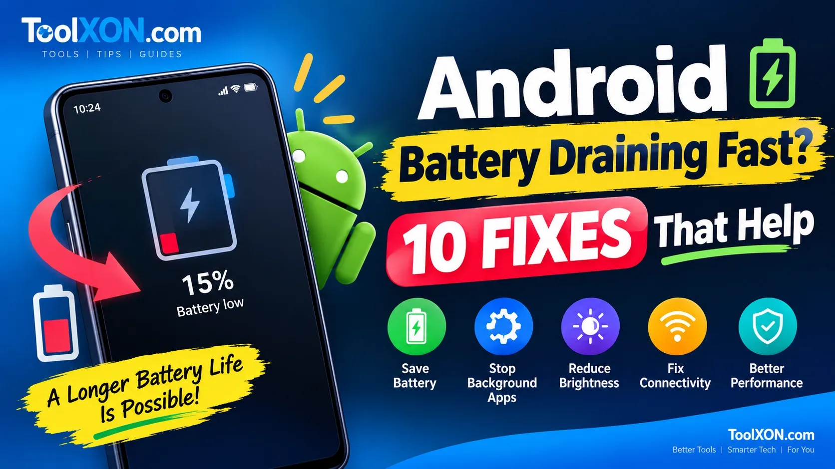 Android Battery Draining Fast? 10 Fixes That Work