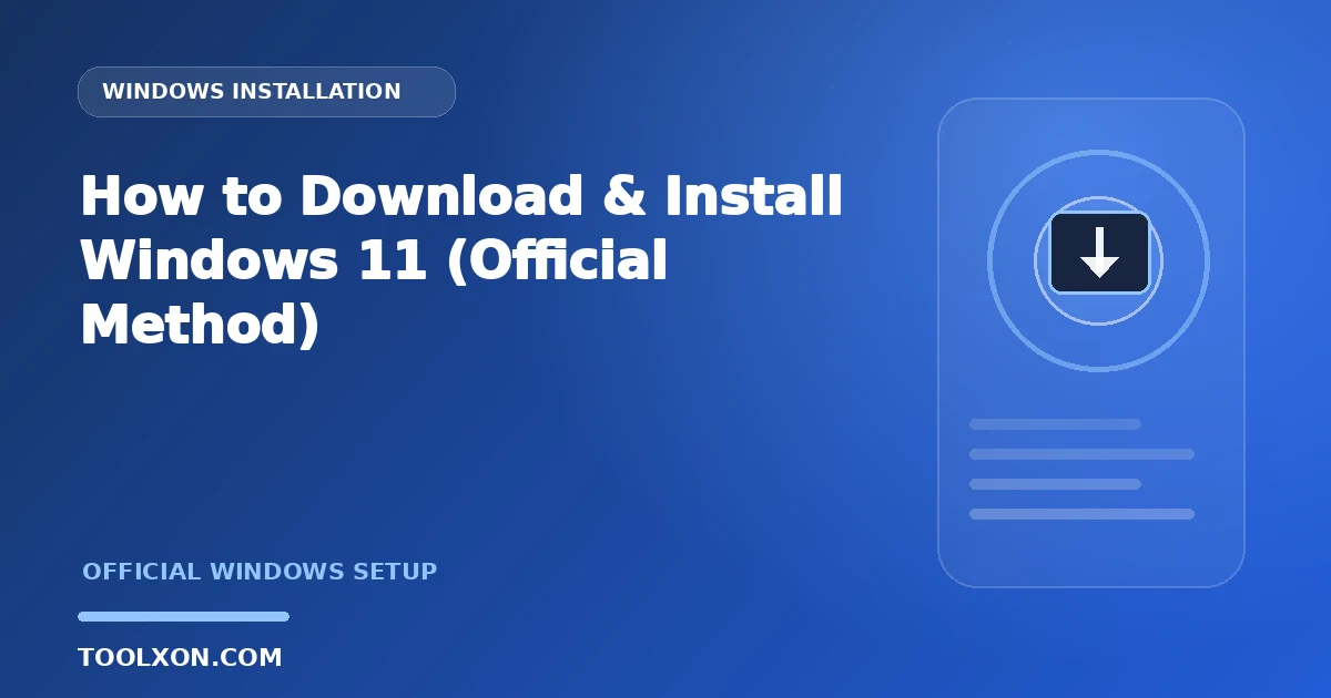 How to Download & Install Windows 11 (Official Method)