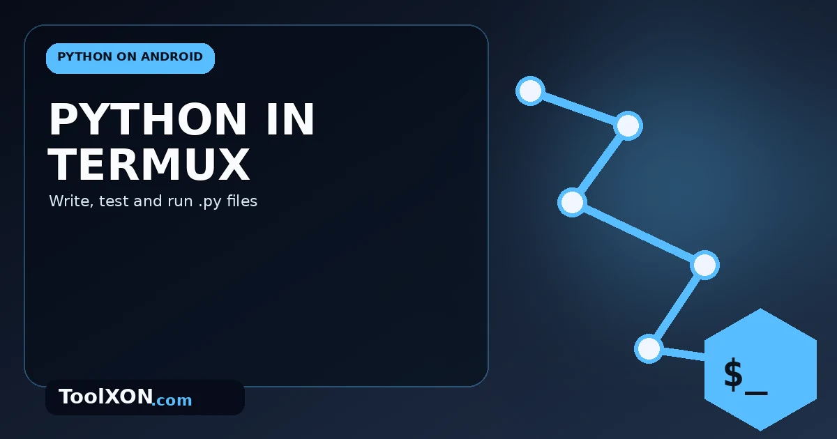 How to Install Python in Termux and Run Your First Script