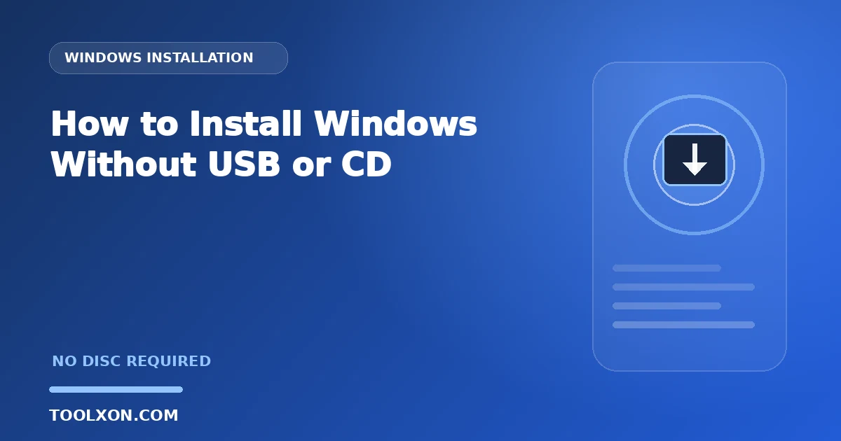 How to Install Windows Without USB or CD