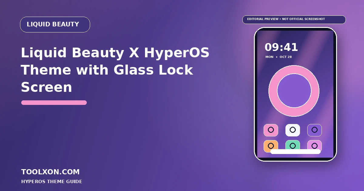 Liquid Beauty X HyperOS Theme with Glass Lock Screen