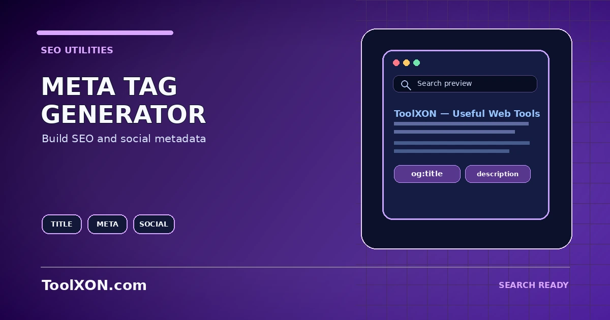 Meta Tag Generator: Create SEO and Social Preview Tags