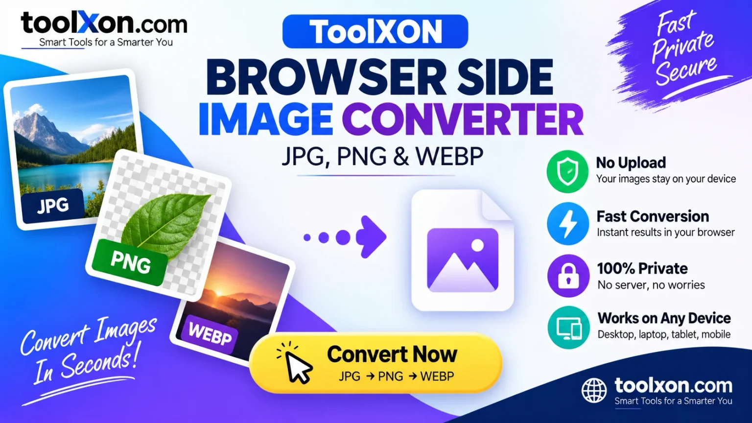 ToolXON Browser Side Image Converter – JPG, PNG & WEBP