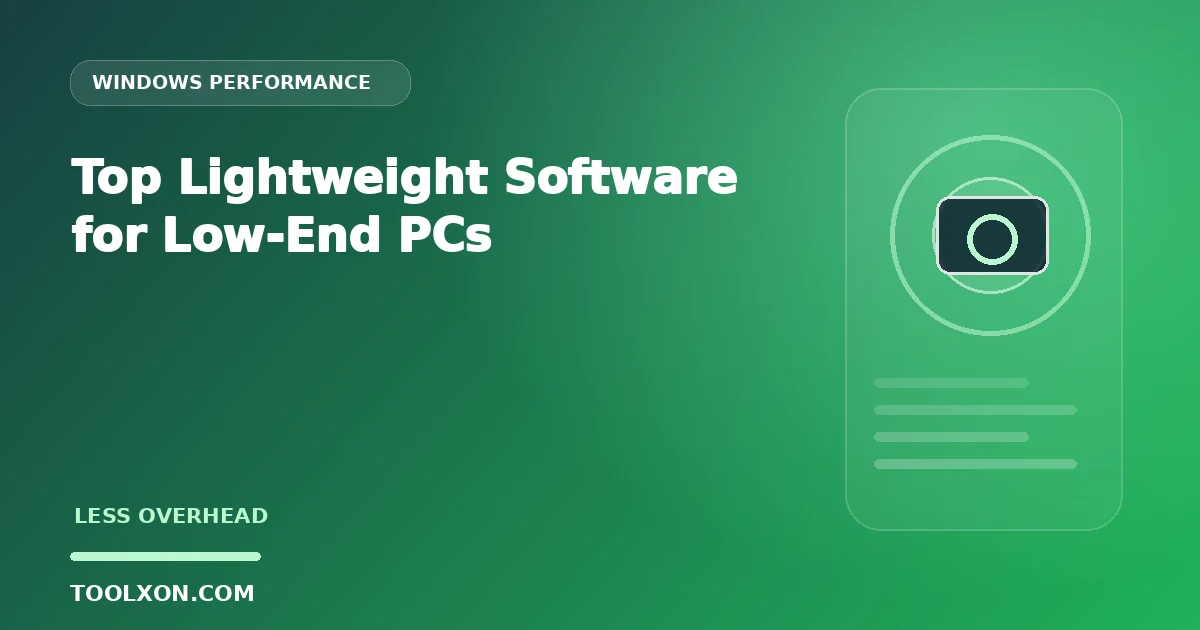 Top Lightweight Software for Low-End PCs